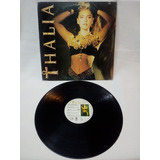 Lp  Thalia - Homónimo - 1990 Vinil De Colección  