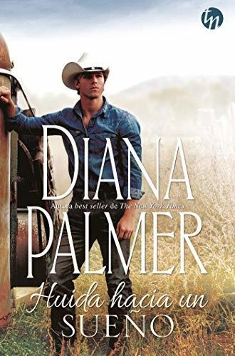 Libro Huida Hacia Un Sueño - Palmer, Diana