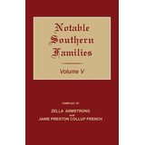 Libro Notable Southern Families. Volume V - Zella Armstrong