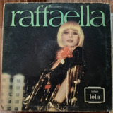 Vinilo Raffaella Carra Raffaella Incluye Lola Ww M3