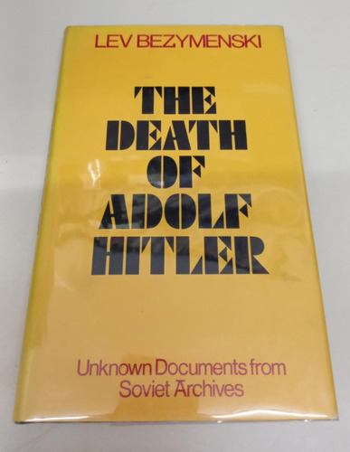 The Death Of Adolf Hitler * Bezymenski Lev