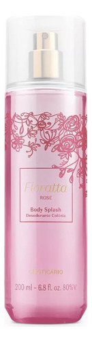 Body Splash Desodorante Colônia Floratta Rose 200m Boticário