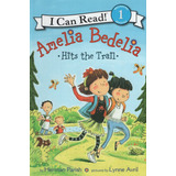 Amelia Bedelia Hits The Trail - I Can Read 1