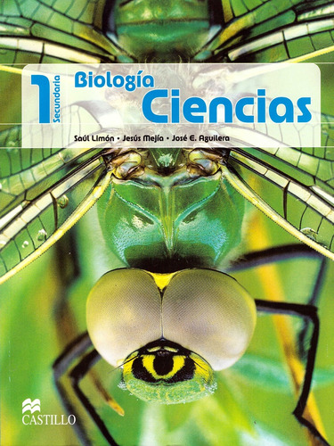 Ciencias 1 Biologia. Secundaria - Limon Orozco, Mejia Nuñez 