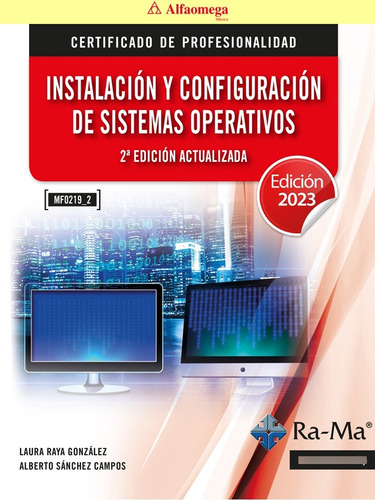 Libro Ao Instalación Y Configuración De Sistemas Operat 2 Ed