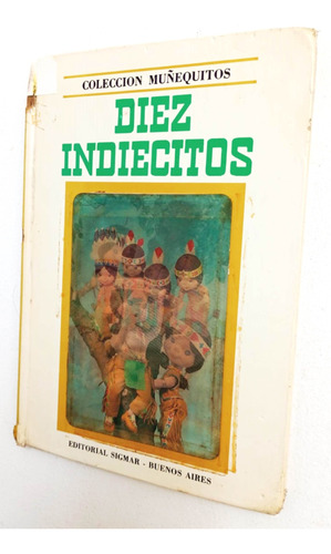 Diez Indiecitos - Muñequitos Sigmar 1972 Tapa Lenticular 