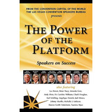 Libro The Power Of The Platform: Speakers On Success - Ca...