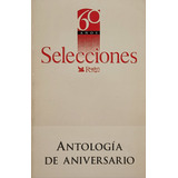 Antología De Aniversario - 60 Años - Reader's Digest