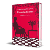 El Cuarto De Atras, De Carmen Martin Gaite. Editorial Siruela, Tapa Blanda En Español, 2020