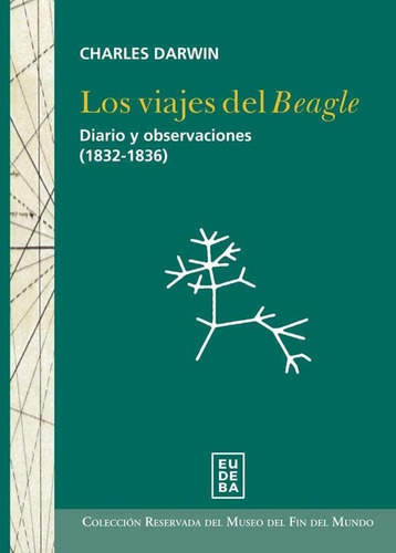 Los Viajes Del Beagle - Charles Darwin