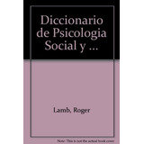 Diccionario De Psicologia Social Y De La Personalidad - Rom 