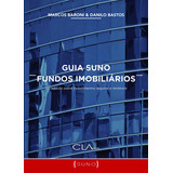 Guia Suno Fundos Imobiliários, De Baroni, Marcos E. Editora Cl-a Cultural Ltda, Capa Mole Em Português, 2019