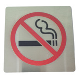 Cartel Prohibido Fumar Acero Inox 15  X 15 Cm Laser Color  