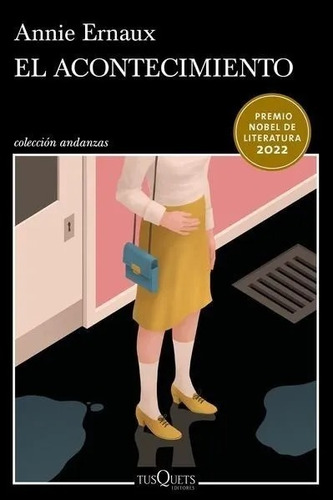 Libro El Acontecimiento [ Premio Nobel 2022 ] Annie Ernaux