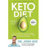 Keto Diet: Your 30-day Plan To Lose Weight, Balance Hormones