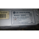 Dvd Player LG.647. Retirada De Peça 