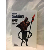El Señor De Las Moscas - William Golding - Alianza - Usado