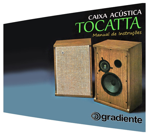 Manual Da Caixa Acústica Gradiente Tocatta