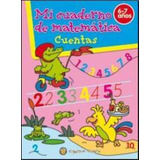 Mi Cuaderno De Matematica Cuentas, De Valdettaro, Teresita. Editorial El Gato De Hojalata, Tapa Tapa Blanda En Español