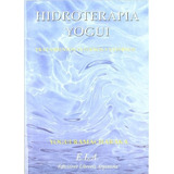 Hidroterapia Yogui   El Sistema Hindu-yogui De La Cura Por El Agua, De Yogi Ramacharaka., Vol. N/a. Editorial Ediciones Libreria Argentina Ela, Tapa Blanda En Español, 2017