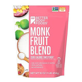 Betterbody Foods Monk Fruit Sweetener Blend, Sugar Substitu