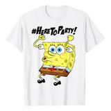 Bob Esponja Pantalones Cuadrados Aquí Para Fiesta Camiseta