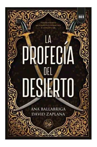 Libro Profecía Del Desierto - Ana Ballabriga / David Zaplana