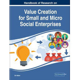 Libro Handbook Of Research On Value Creation For Small An...