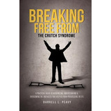 Libro Breaking Free From - Darrell L Peavy