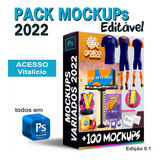 Mockup 2022 Pack 100% Editáveis (postado Em 01-02-22)