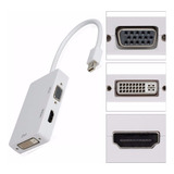 Mini Display Port (thunderbol) 3 En 1 A Vga-hdmi-dvi