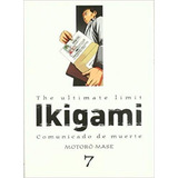 Ultimate Limit Ikigami 7 - Motoro Mase - Panini Manga