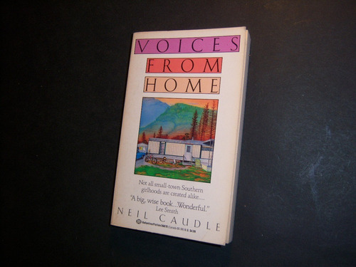 Voices From Home . Neil Caudle