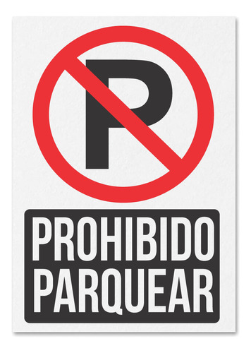 Señalización Avisos Letrero Plástico Prohibido Parquear