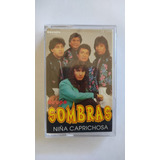 Cassette Grupo Sombras Niña Caprichosa