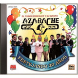 El Chino González Y Su Grupo Azabache- Festejando 20 Años Cd