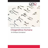 Citogenetica Humana, De Marisol Soto Quintana. Editorial Academica Espanola, Tapa Blanda En Español, 2021