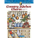 Book : Creative Haven Country Kitchen Charm Coloring Book..