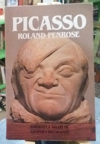 Picasso - Roland Penrose - Biblioteca Salvat De Biografías