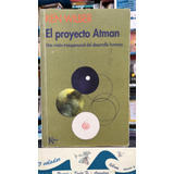 El Proyecto Atman - Wilber Libro