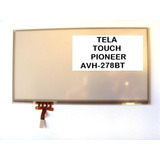 Tela Touch Dvd Pioneer Avh-278 Bt - Com N F