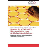 Desarrollo Y Validacion Microbiologica Para Analisis De A...