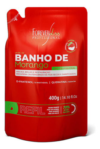 Refil Máscara Banho De Verniz Morango Forever Liss 400g