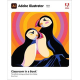 Book : Adobe Illustrator Classroom In A Book (2022 Release)