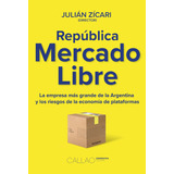 Republica Mercado Libre - Zicari , Julian -aaa