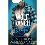 Libro: Wolf Ranch: Brutale: Italiano (il Ranch Dei Wolf) (it