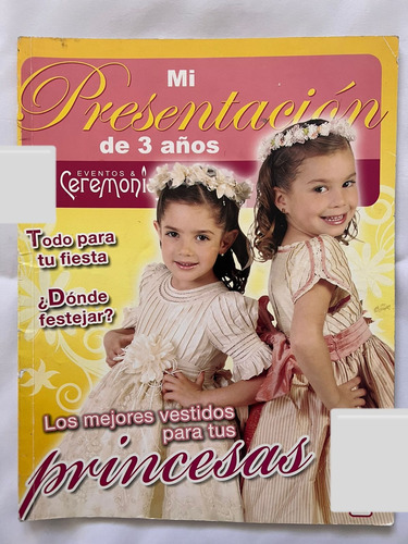 Revista Eventos Y Ceremonias No. 18 Mi Presentación 3 Años