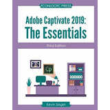 Book : Adobe Captivate 2019 The Essentials (third Edition) 