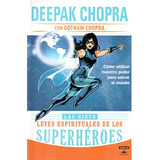 Libro Siete Leyes Espirituales De Los Superheroes (rustica)
