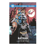 Dc Coleccion Heroes Y Villanos N° 01 Batman : Yo Soy Gotham